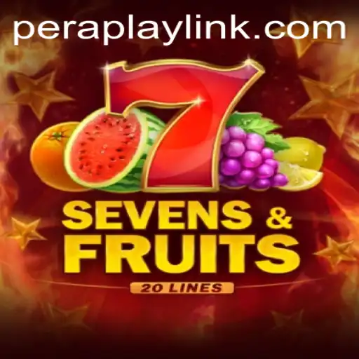 SevensFruits20: A Fresh Take on Classic Slot Gaming with Peraplay